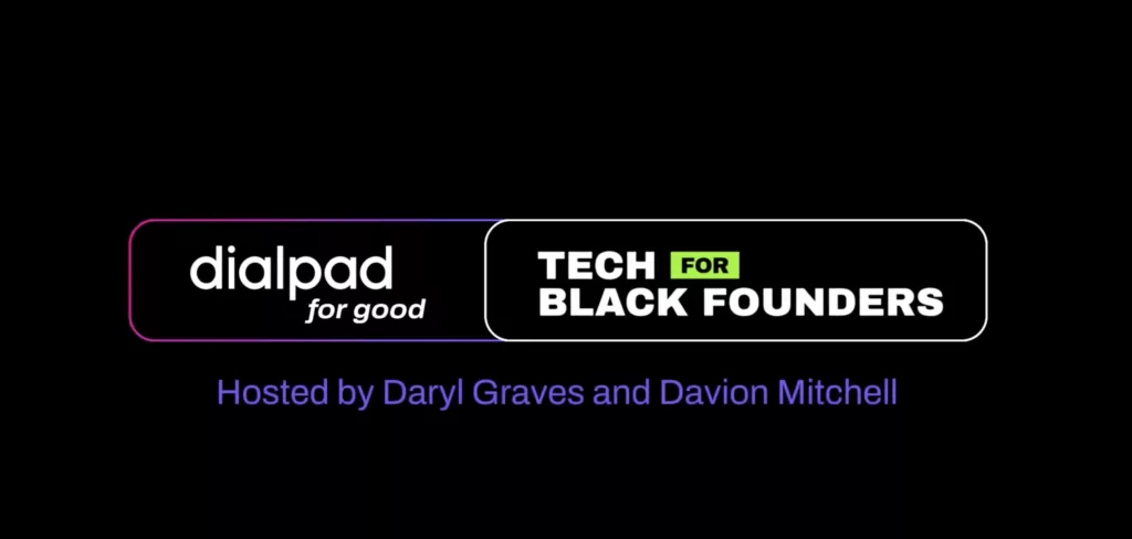 Dialpad Tech for Black Founders